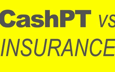 CashPT vs Insurance Reimbursement Physical Therapy Practice Model