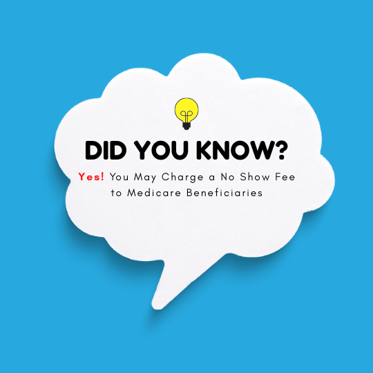 Can you Charge a Medicare Patient for a No Show Fee? 2022 Update
